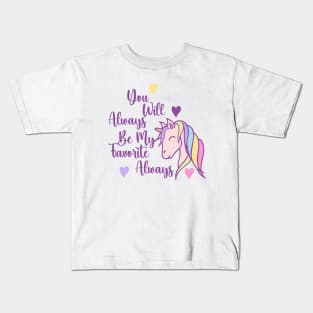 You Will Always Be My Favorite, Cute Unicorn Cartoon with Love Graphic Graphic Kids T-Shirt